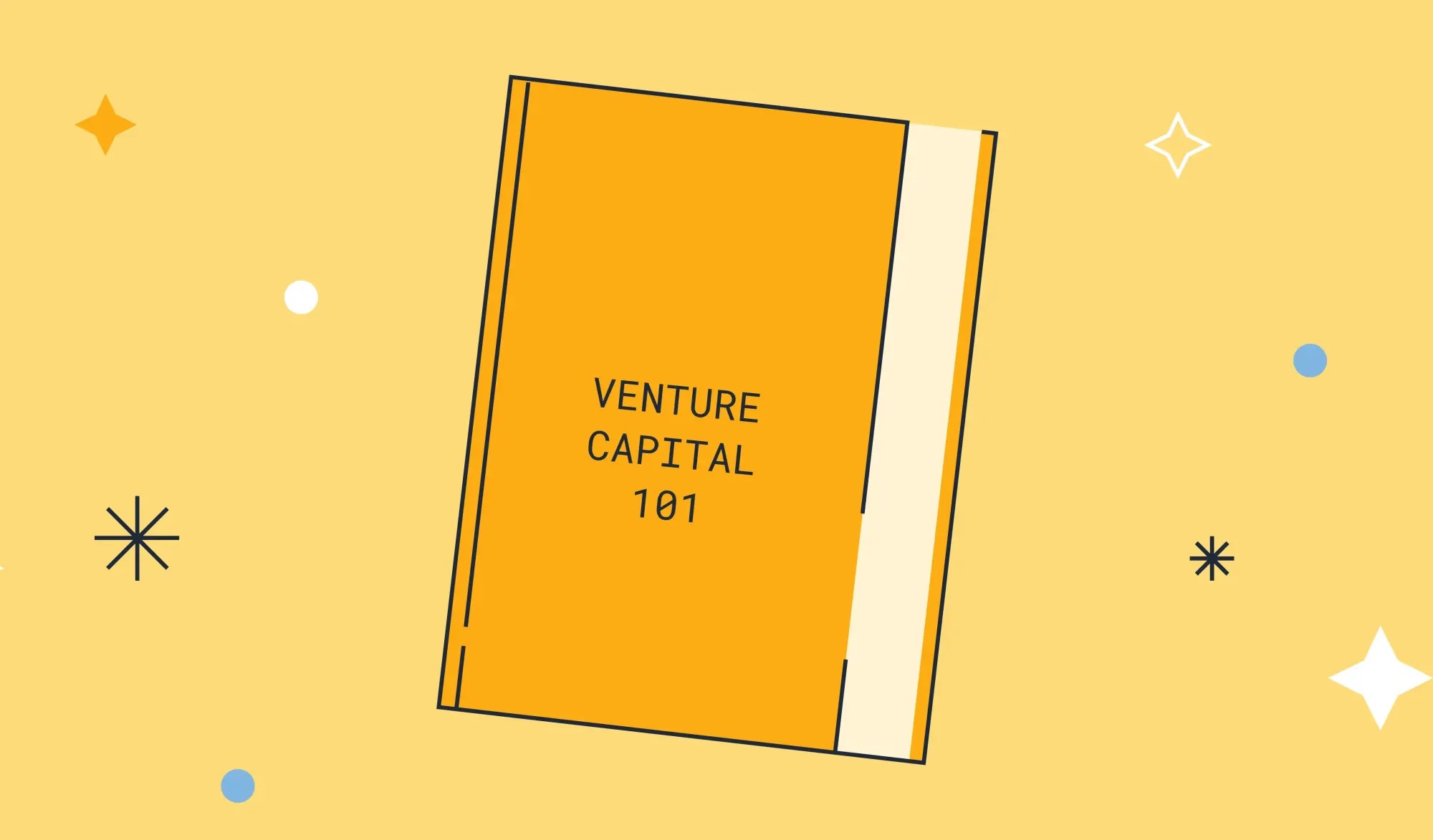 Venture Capital: What Startups Need to Know about VC